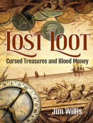 Lost Loot: Cursed Treasures and Blood Money