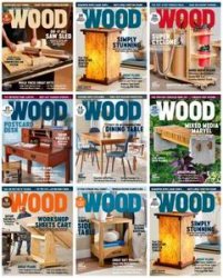 Wood Magazine №293-300 - January-December 2024. Архив 2024