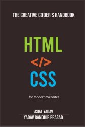 The Creative Coder's Handbook: HTML & CSS for Modern Websites