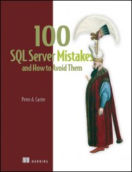 100 SQL Server Mistakes and How to Avoid Them (Final)