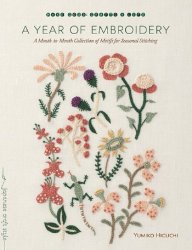 A Year of Embroidery: A Month-to-Month Collection of Motifs for Seasonal Stitching