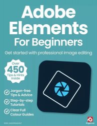 Adobe Elements For Beginners - 20th Edition 2024