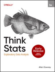 Think Stats, 3rd Edition (Early Release)