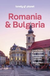 Lonely Planet Romania & Bulgaria, 8th Edition