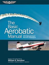 The Basic Aerobatic Manual: With Spin and Upset Recovery Techniques, 2nd Edition