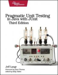 Pragmatic Unit Testing in Java with JUnit, 3rd Edition