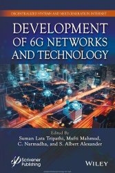 Development of 6G Networks and Technology