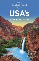 Lonely Planet USA's National Parks, 4th Edition