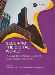 Securing the Digital World: A Comprehensive Guide to Multimedia Security