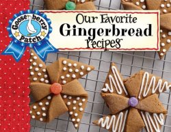 Our Favorite Gingerbread Recipes (Our Favorite Recipes Collection)