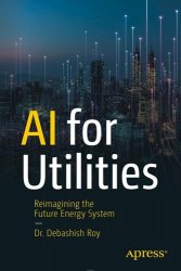 AI for Utilities: Reimagining the Future Energy System