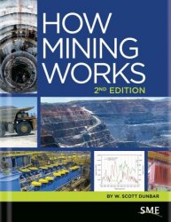 How Mining Works, 2nd Edition