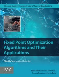 Fixed Point Optimization Algorithms and Their Applications