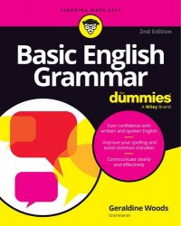 Basic English Grammar For Dummies, 2nd Edition