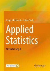 Applied Statistics: Methods Using R