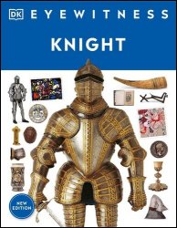 Knight (DK Eyewitness), New Edition