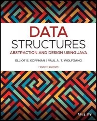 Data Structures: Abstraction and Design Using Java, 4th Edition