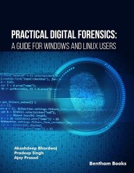 Practical Digital Forensics: a Guide for Windows and Linux Users