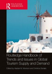 Routledge Handbook of Trends and Issues in Global Tourism Supply and Demand