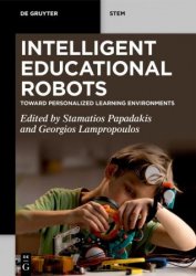 Intelligent Educational Robots: Toward Personalized Learning Environments