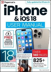 iPhone & iOS 18 User Manual - Issue 6, 2024