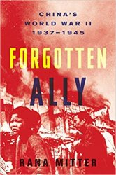 Forgotten Ally: China’s World War II, 1937-1945