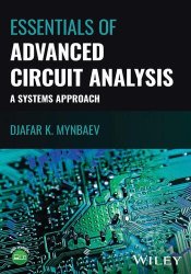 Essentials of Advanced Circuit Analysis: A Systems Approach