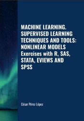 Machine Learning. Supervised Learning Techniques and Tools