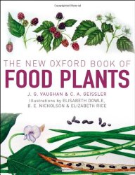 The New Oxford Book of Food Plants (2nd Edition)