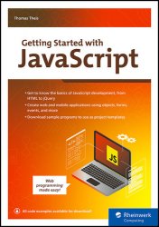 Getting Started with jаvascript: A JavaScript Beginner's Guide to Building Dynamic Web and Mobile Apps