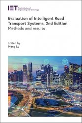 Evaluation of Intelligent Road Transport Systems: Methods and results, 2nd Edition