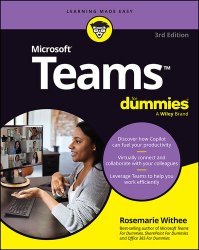 Microsoft Teams For Dummies, 3rd Edition