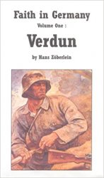 Faith in Germany - Volume One: Verdun