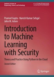 Introduction to Machine Learning with Security: Theory and Practice Using Python in the Cloud, 2nd Edition