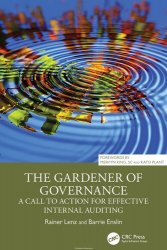 The Gardener of Governance: A Call to Action for Effective Internal Auditing