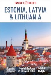 Insight Guides Estonia, Latvia & Lithuania (Insight Guides), 7th Edition