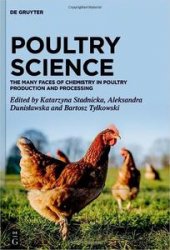 Poultry Science: The Many Faces of Chemistry in Poultry Production and Processing