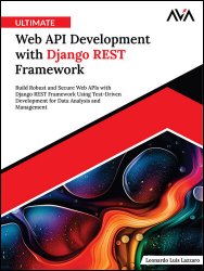 Ultimate Web API Development with Django REST Framework