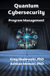 Quantum Cybersecurity Program Management