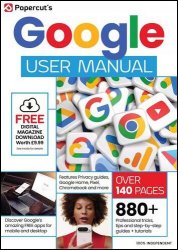 The Complete Google User Manual - 24th Edition 2025