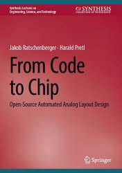 From Code to Chip: Open-Source Automated Analog Layout Design