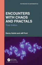 Encounters with Chaos and Fractals (Textbooks in Mathematics), 3rd Edition