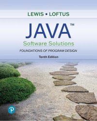 Java Software Solutions, Foundations of Program Design 10th Edition