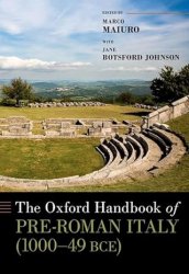 The Oxford Handbook of Pre-Roman Italy (1000-49 BCE)