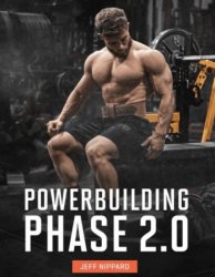 The Powerbuilding System: Phase 2.0