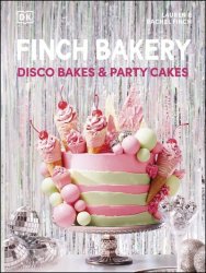 Finch Bakery Disco Bakes and Party Cakes