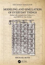 Modeling and Simulation of Everyday Things, 2nd Edition